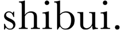 Shibui.